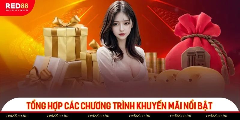Tổng hợp các chương trình khuyến mãi nổi bật tại RED88