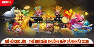 Nổ hũ cực lớn